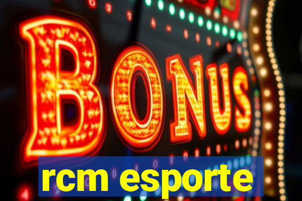 rcm esporte